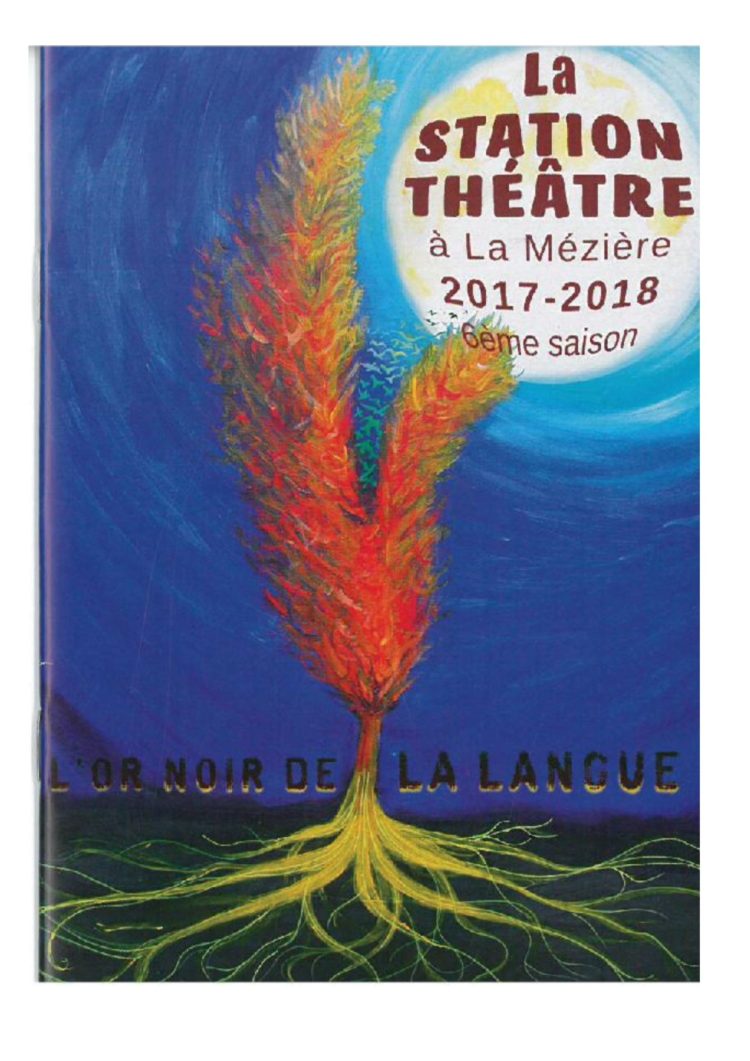 La station théâtre l’or noir de la langue