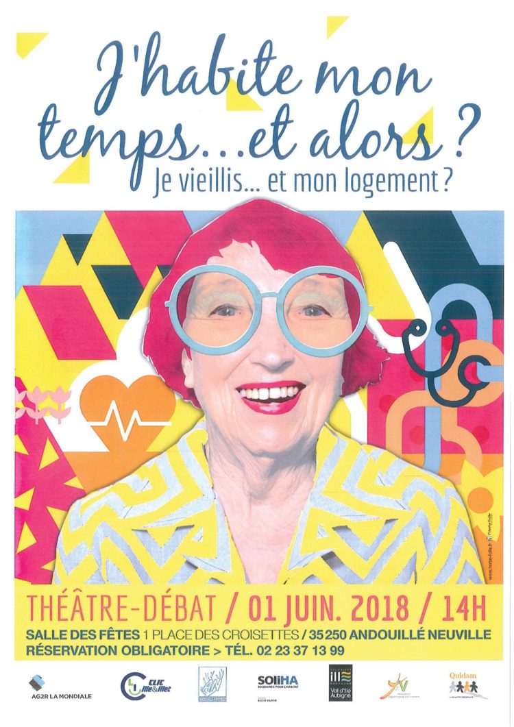 Théâtre-débat « J’habite mon temps … et alors? Je vieillis et mon logement