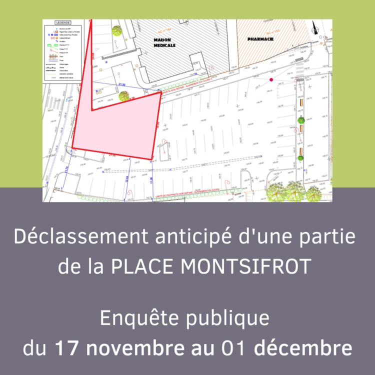 FIN de l’enquête publique – Place Montsifrot