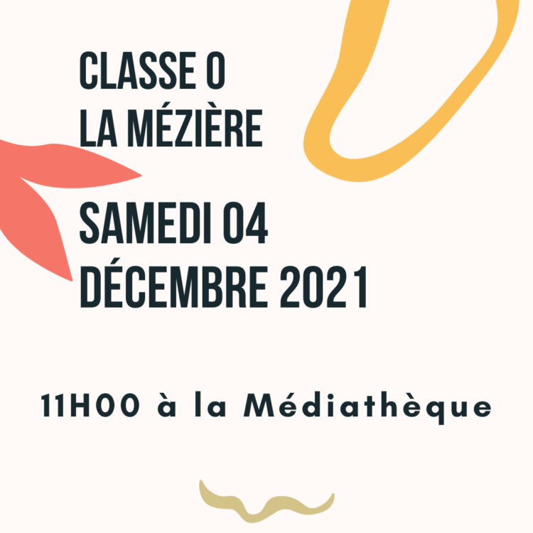 Classes 0 – Le 4 décembre 2021