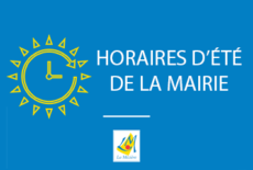 Horaires d’été ouverture Mairie – Du 15/07/2022 au 15/08/2022