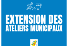 Projet d’extension des ateliers municipaux