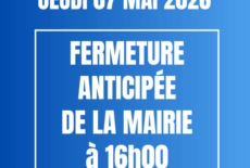 Fermeture anticipée de la mairie
