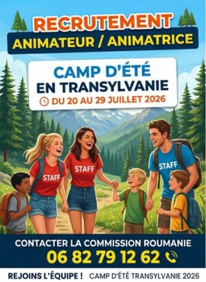 Recrutement pour le camp d&rsquo;été en Roumanie